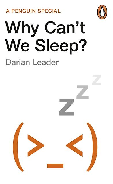 Why Cant We Sleep by Darian Leader Paperback