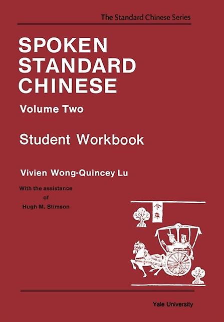 Chinois standard parlé Volume Deux