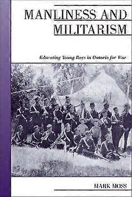 Manliness and Militarism