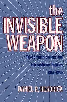 The Invisible Weapon