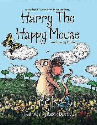 Harry the Happy Mouse