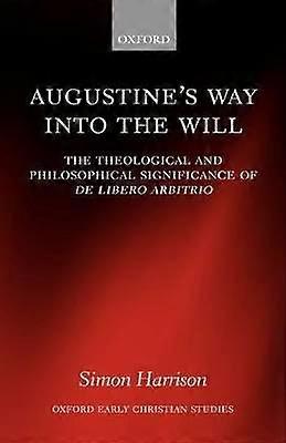 Augustine's Way Into the Will