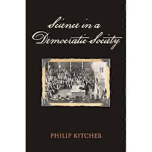 Science in a Democratic Society