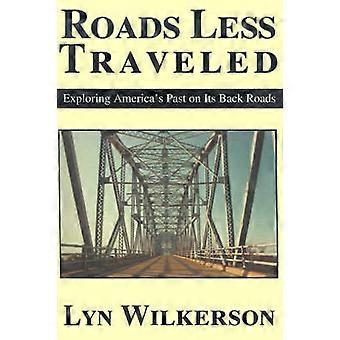 Roads Less Traveled