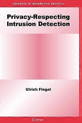 Intrusion Detection unter Achtung der Privatsphäre