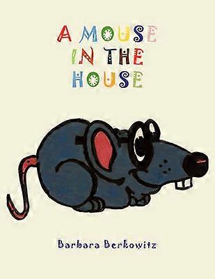 A Mouse in the House