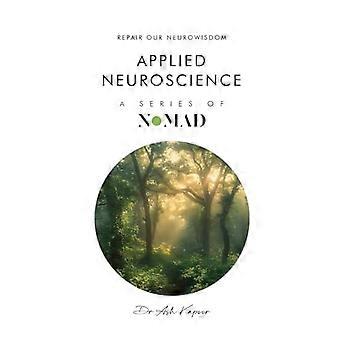 Nuéroscience appliquée : Réparer notre neurosagesse