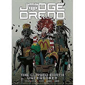 Judge Dredd The Cursed Earth Uncensored