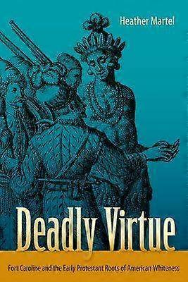 Deadly Virtue