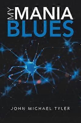 My Mania Blues