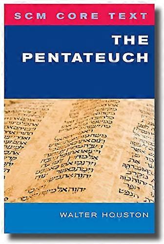 SCM Core Text: The Pentateuch