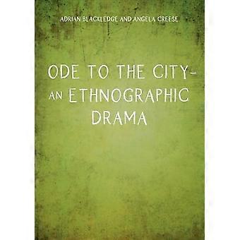 Ode til byen - et etnografisk drama