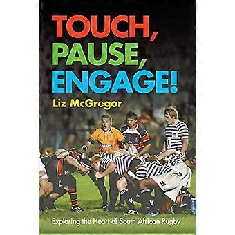 Touchez, faites une pause, engagez-vous ! : explorer le cœur du rugby sud-africain