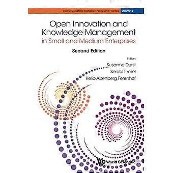 Open Innov and Know Mgmt. (2e editie) Hardcover: Open Innov and Know Mgmt. (2e editie)