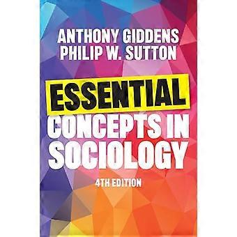 Essential Concepts in Sociology