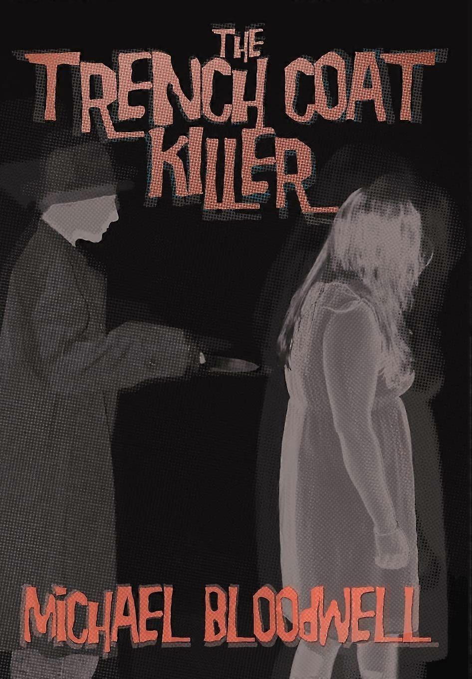 The trench coat killer