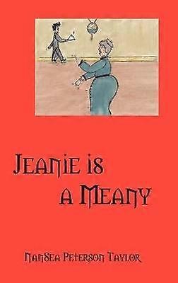 Jeanie Is a Meany