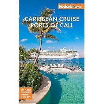 Fodor's Caribbean Cruise Ports Of Call - Fodor's Travel Guides - Paperback - English Book - Science, Medicine & Nature