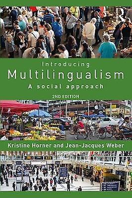 Introducing Multilingualism by Jean Jacques Weber Paperback