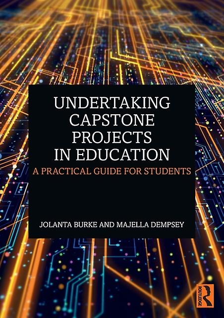 Undertaking Capstone Projects In Education by Majella Dempsey Paperback