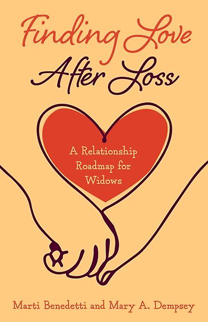 Finding Love After Loss by Mary A. Dempsey Paperback Book