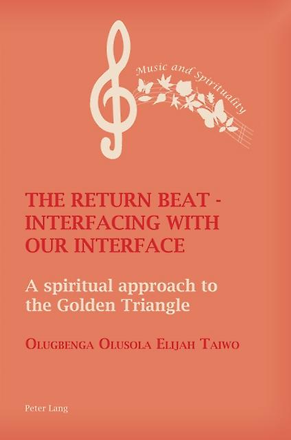 The Return Beat Interfacing With Our Interface Paperback Book