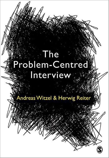 The Problemcentred Interview by Herwig Reiter Paperback