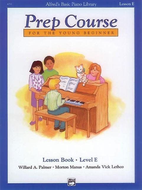Alfreds Basic Piano Library Prep Course Lesson E by Amanda Vick Lethco Book Book