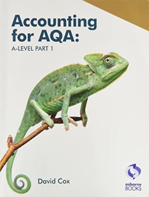 Accounting For Aqa A-level Part 1 - Text - David Cox