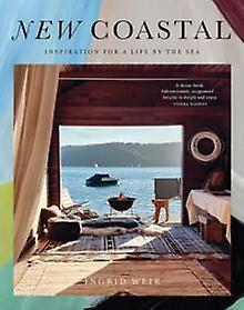 New Coastal by Ingrid Weir Hardback Book