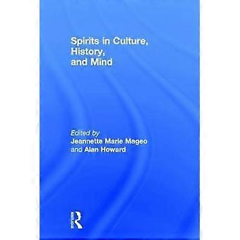 Spirits in Culture History and Mind