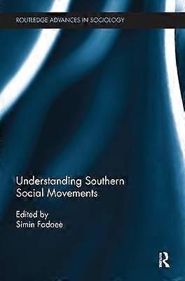 Understanding Southern Social Movements