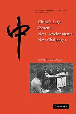 China's Legal System New Developments New Challenges 08 The China Quarterly Special Issues Series Number 8