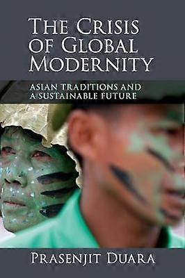 The Crisis of Global Modernity