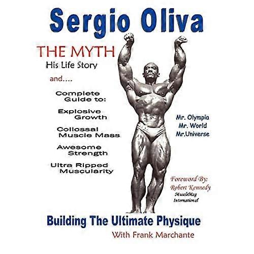 Sergio Oliva the Myth
