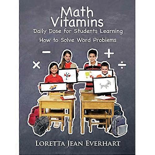 Math Vitamins: Daily Dose for Students Learning How to Solve Word Problems