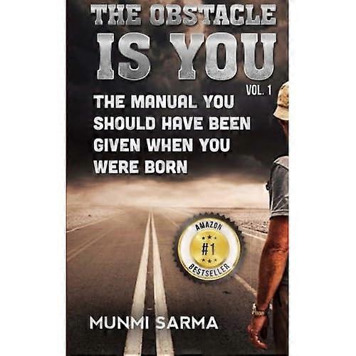 The Obstacle Is You: The Manual You Should Have Been Given When You Were Born