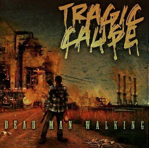 Tragic Cause Dead Man Walking CD (2014) NEW