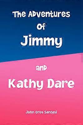 Jimmy og Kathy Dares eventyr