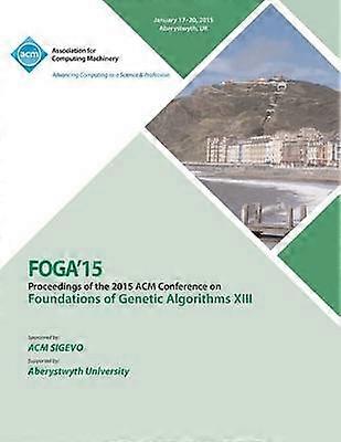 FOGA 15 Fondamenti di Algoritmi Genetici XIII