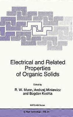 Electrical and Related Properties of Organic Solids