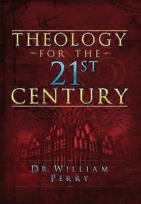Theology for the 21st Century