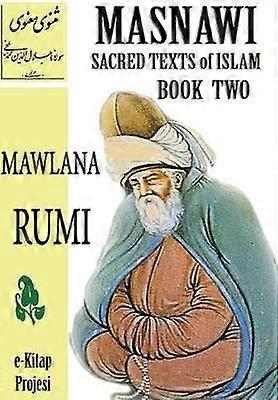 Masnawi Sacred Texts of Islam: Book Two