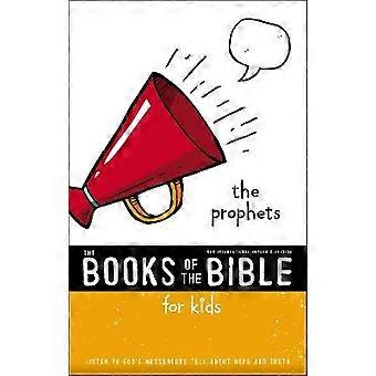 NIrV The Books of the Bible for Kids: The Prophets Paperback