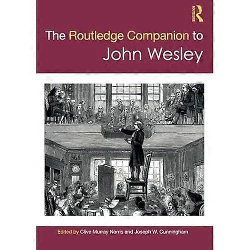 Routledge Companion to John Wesley