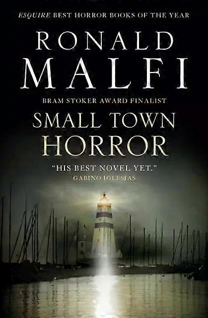 Small Town Horror - Ronald Malfi