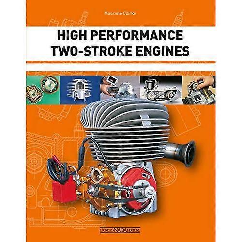 High Performance Two-Stroke Engines