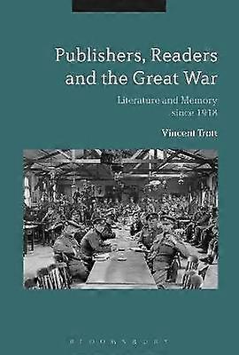 Publishers Readers and the Great War