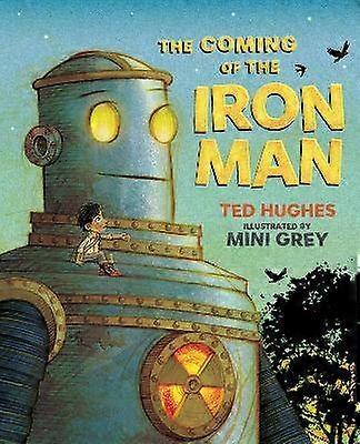 The Coming of the Iron Man