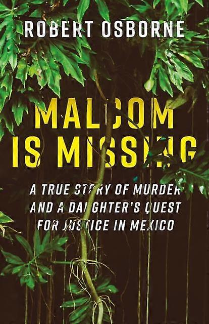 Malcom Is Missing - Robert Osborne - Paperback - English Book - True crime